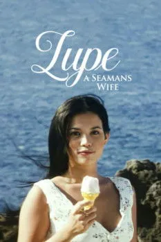 Póster de Lupe: A Seaman's Wife