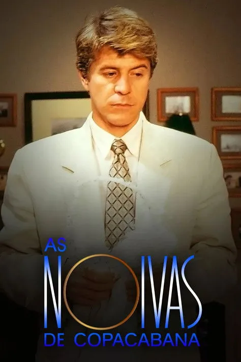 Póster de Luz, Câmera, 50 Anos: As Noivas de Copacabana - O Filme