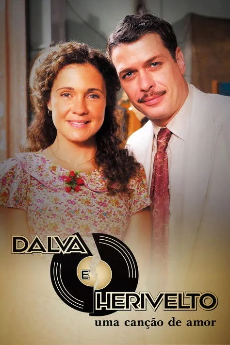Póster de Luz, Câmera, 50 Anos: Dalva e Herivelto, Uma Canção de Amor - O Filme