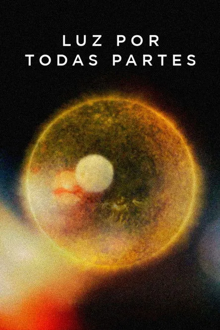 Póster de Luz por todas partes