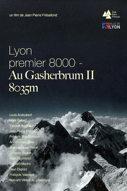 Marc Batard interpreta a Self en Lyon Premier 8000, Au Gasherbrum II - 8035m