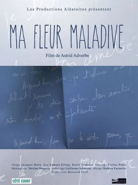 Astrid Adverbe interpreta a  en Ma fleur maladive