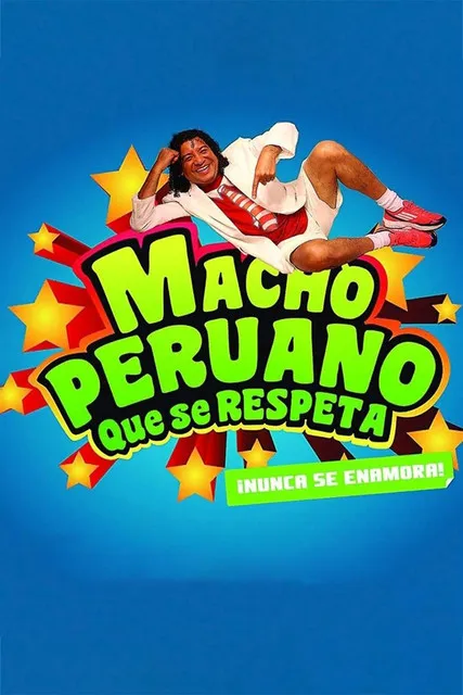 Póster de Macho Peruano que se Respeta