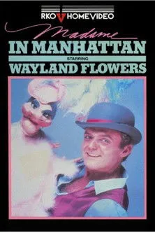 Wayland Flowers interpreta a Himself en Madame in Manhattan