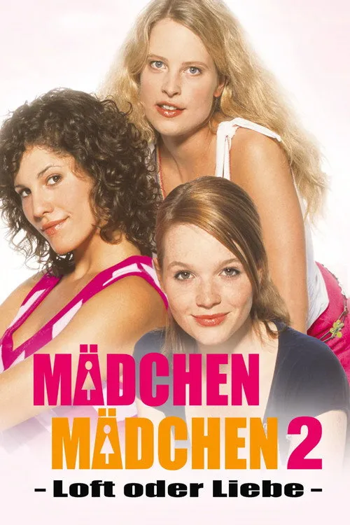 Póster de Mädchen, Mädchen 2 - Loft oder Liebe