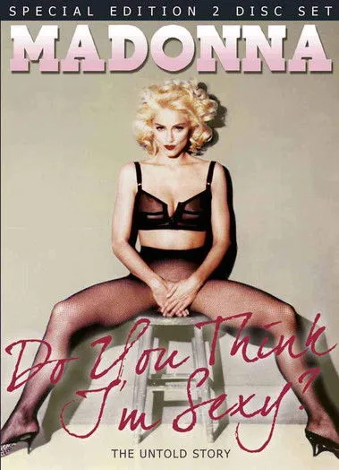 Póster de la película Madonna - Do You Think I'm Sexy Unauthorized