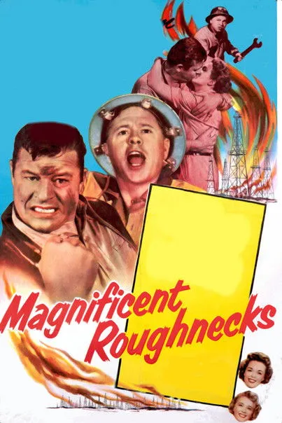 Póster de la película Magnificent Roughnecks