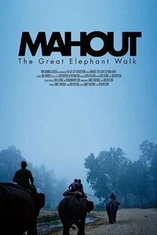 Póster de Mahout: The Great Elephant Walk