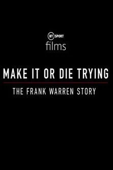 Frank Bruno interpreta a Self en Make It or Die Trying: The Frank Warren Story