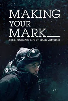 Mark McMorris interpreta a  en Making Your Mark: The Snowboard Life of Mark McMorris