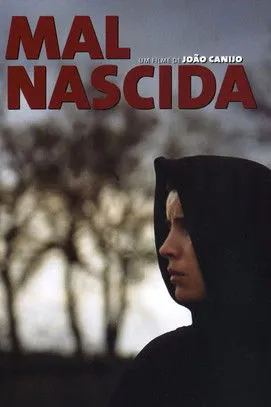 Póster de Mal Nascida