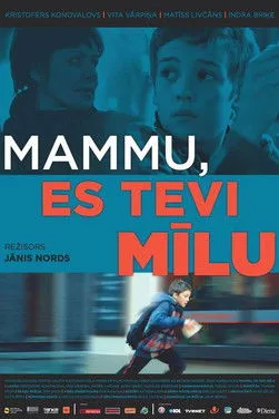 Póster de Mammu, es tevi mīlu