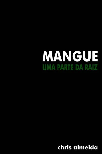 Pedro Alexandre Sanches interpreta a Self en Mangue: Uma Parte Da Raiz