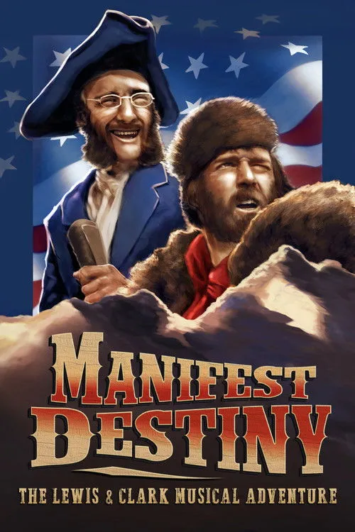 Portada de Manifest Destiny: The Lewis & Clark Musical Adventure