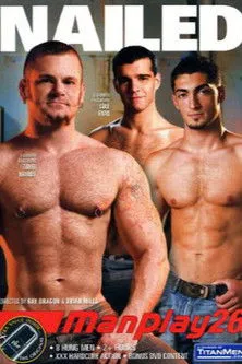 Póster de ManPlay 26: Nailed