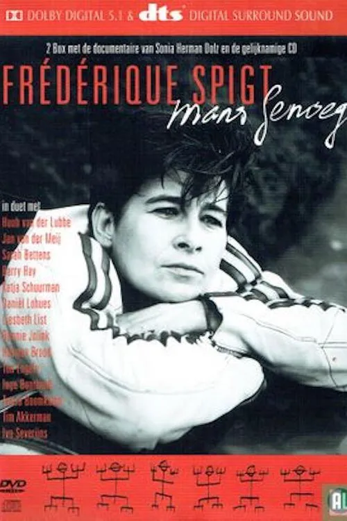 Frédérique Spigt interpreta a en Mans genoeg