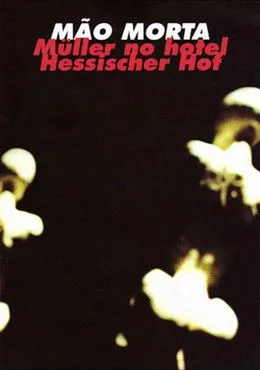 Póster de Mão Morta Müller no Hotel Hessischer Hof