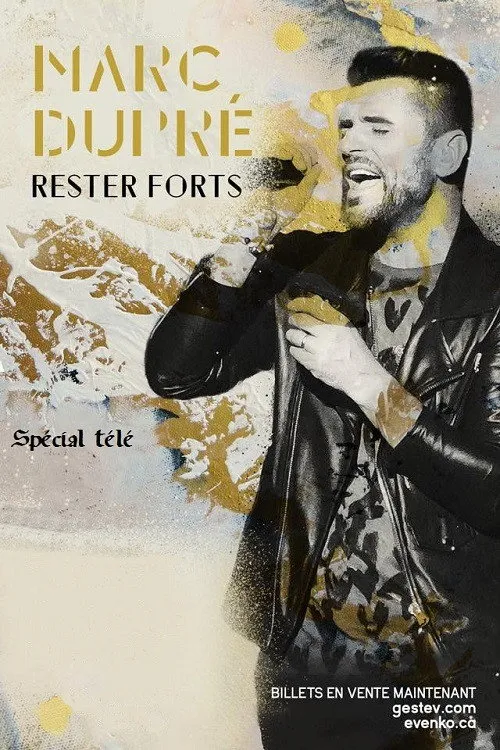 Jean-Philippe Dion interpreta a en Marc Dupré - Rester forts