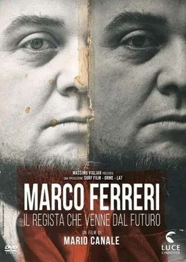 Póster de Marco Ferreri: Il Regista Che Venne Dal Futuro