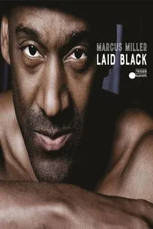 Póster de Marcus Miller - Laid Black Tour - Estival Jazz Lugano