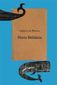 Maria Bethânia interpreta a en Maria Bethânia - Caderno de Poesia