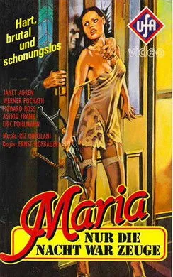 Póster de la película Maria - Nur die Nacht war ihr Zeuge