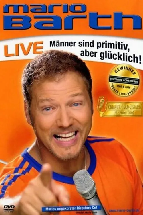 Mario Barth interpreta a self en Mario Barth: Männer sind primitiv, aber glücklich!