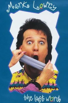 Mark Lowry interpreta a Himself en Mark Lowry: The Last Word