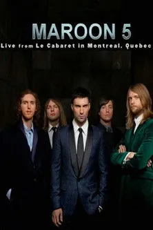 James Valentine interpreta a en Maroon 5: Live From Le Cabaret De Montreal