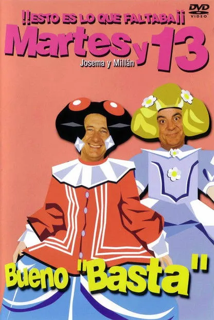 Póster de Martes y 13: Bueno Basta