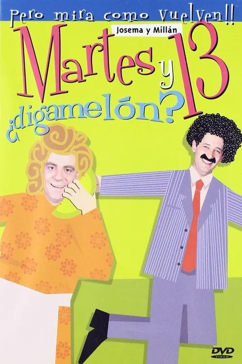 Póster de Martes y 13: ¿Digamelón?