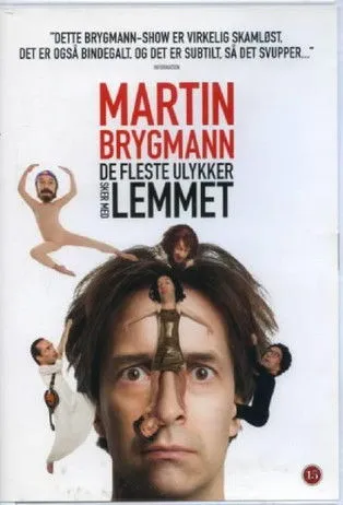 Martin Brygmann interpreta a Himself en Martin Brygmann - De Fleste Ulykker Sker Med Lemmet