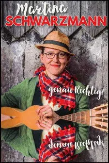 Martina Schwarzmann interpreta a en Martina Schwarzmann - Genau Richtig