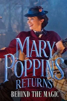 Portada de Mary Poppins Returns: Behind the Magic