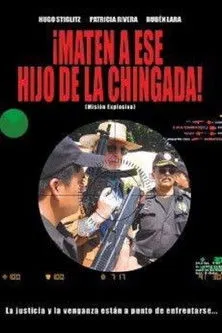 Póster de Maten a ese hijo de la chingada