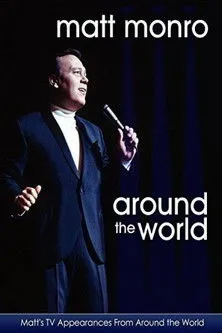 Matt Monro interpreta a en Matt Monro: Around The World