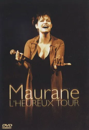 Maurane interpreta a  en Maurane - L'heureux Tour