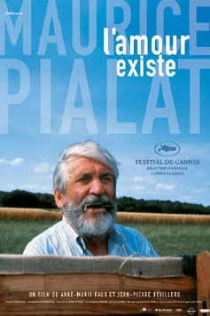Póster de Maurice Pialat, l'amour existe