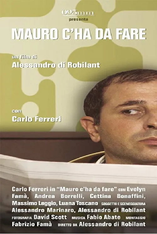 Carlo Ferreri interpreta a Mauro en Mauro c'ha da fare