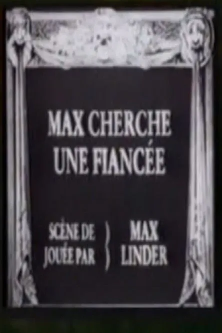 Jacques Vandenne interpreta a  en Max cherche une fiancée