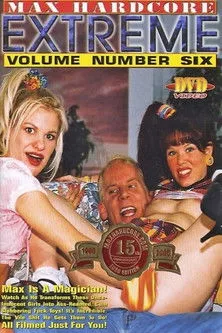Póster de la película Max Hardcore Extreme 6
