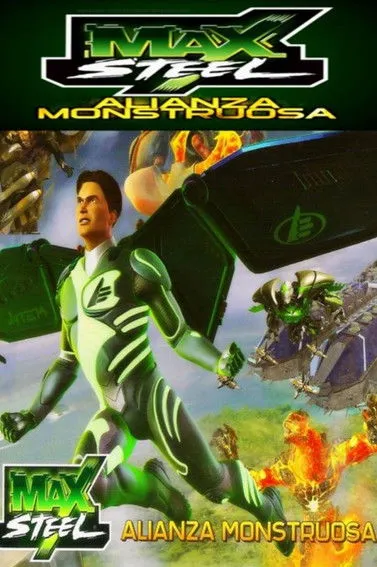 Póster de Max Steel: Alianza Monstruosa