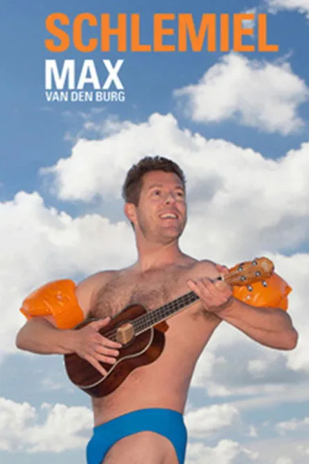 Max van den Burg interpreta a Himself en Max van den Burg: Schlemiel