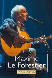Maxime Le Forestier interpreta a en Maxime Le Forestier - Olympia 2014