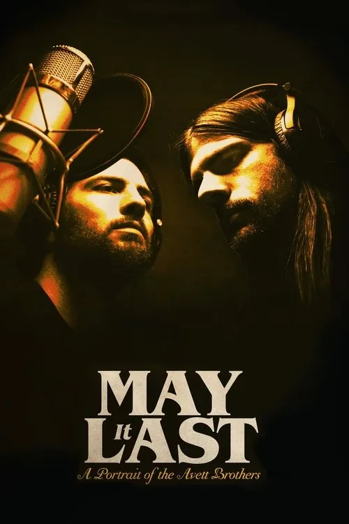 Póster de May It Last: A Portrait of the Avett Brothers