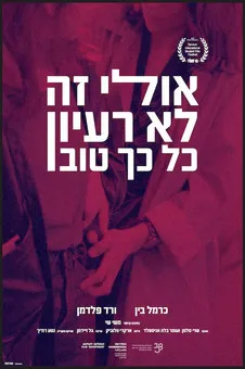 Carmel Bin interpreta a Joy en Maybe It Isn't Such A Good Idea