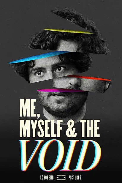 Póster de Me, Myself & The Void