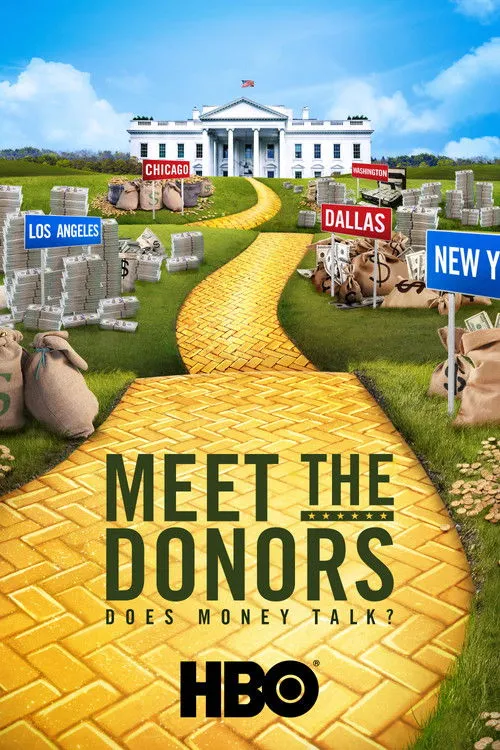 Póster de Meet the Donors: Does Money Talk?