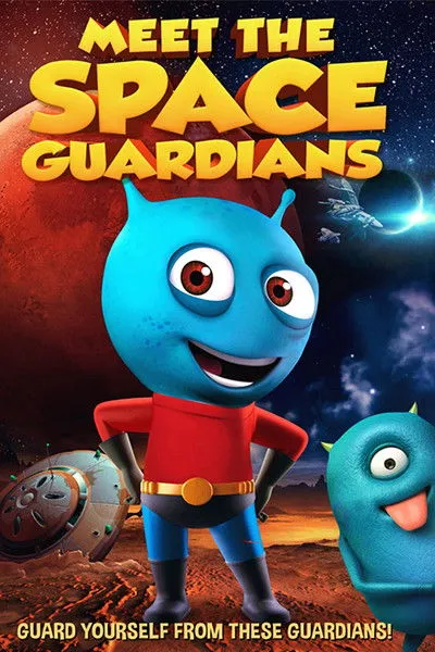 Póster de Meet The Space Guardians