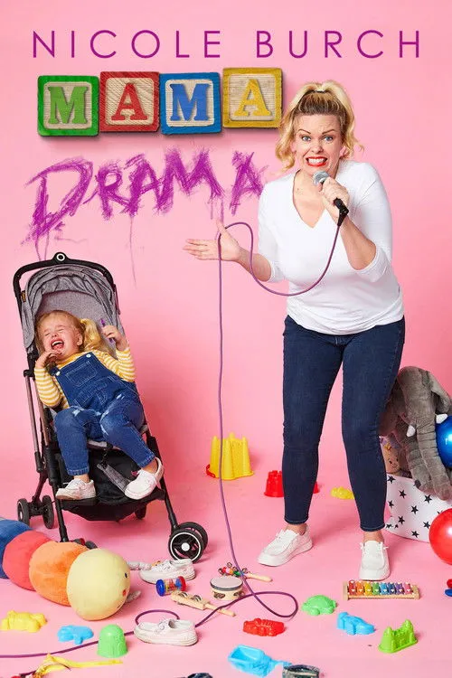 Póster de Nicole Burch: Mama Drama